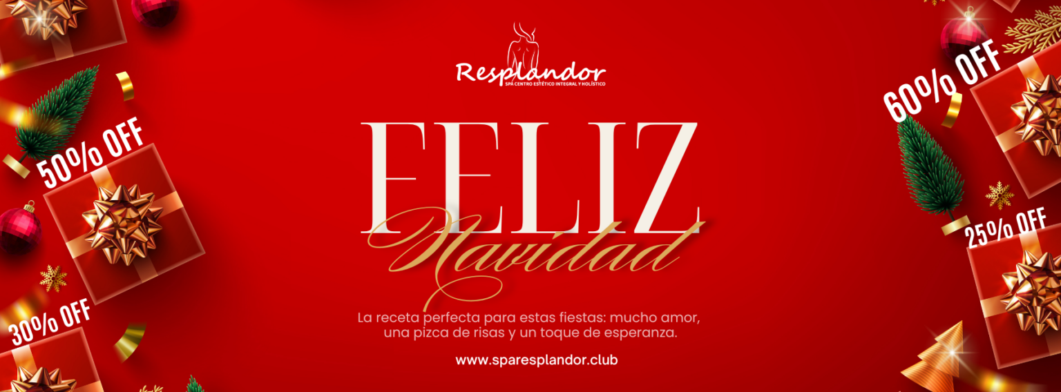 PROMOCIONES FELIZ NAVIDAD SPA RESPLANDOR